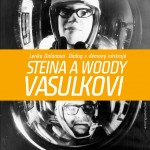 Steina a woody vasulkovi